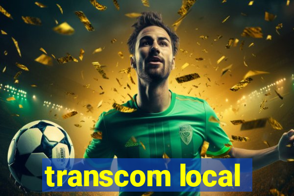 transcom local